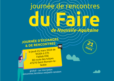 Journée de rencontres du Faire de Nouvelle-Aquitaine – 21 mars 2024