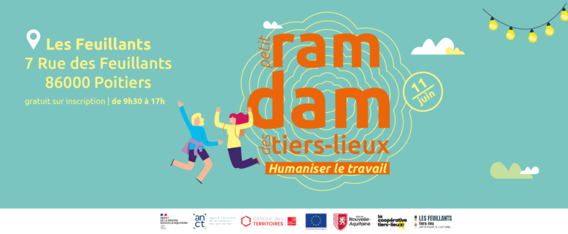 Petit Ramdam des Tiers-Lieux – Humaniser le travail | 11.06.2025 à Poitiers (86)