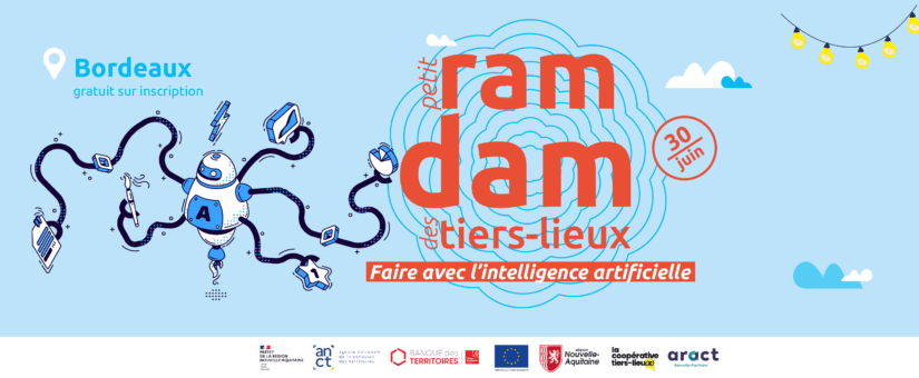 Petit Ramdam des tiers-lieux | 30.06.2026 à Bordeaux (33)